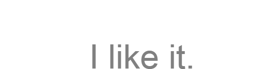 You're a bit brainy. I like it. SKAM