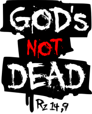 God's not dead