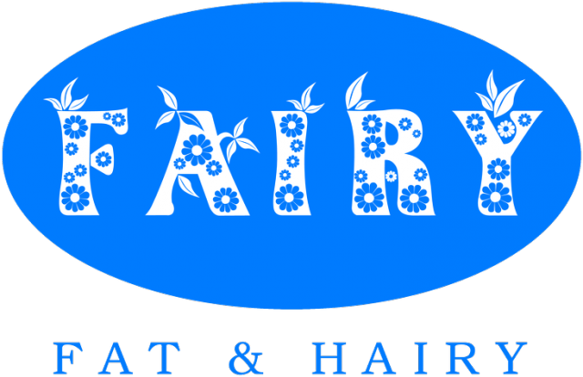 Fairy - Fat & Hairy