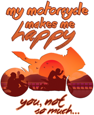 My motorcycle makes me happy. You, not so much... kubek motocyklisty