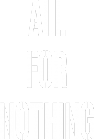 All For Nothing