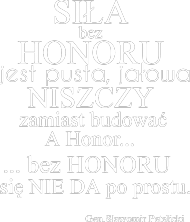 Siła bez honoru...