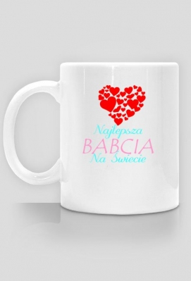 Najlepsza Babcia Na Świecie - HappyDayPl