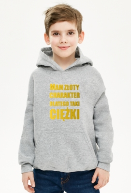 Złoty charakter (bluza chłopięca kaptur) - Dealer Koszulek