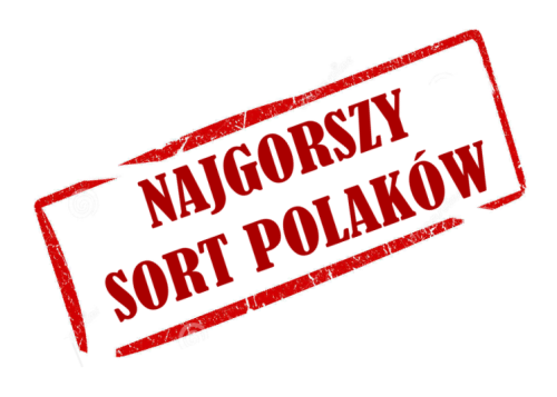 Najgorszy sort Polaków