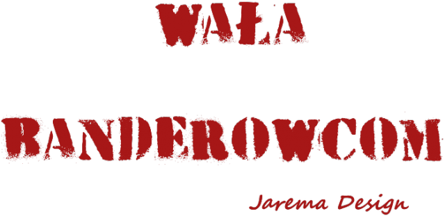 Koszulka WAŁA BANDEROWCOM