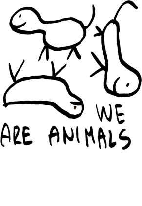 We Are Animals (white)