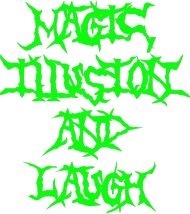 Magic, Illusion and Laugh2