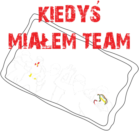 Kiedyś Miałem Team