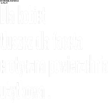 Dla kobiet tłuszcz dla faceta erotyczna powierzchnia użytkowa