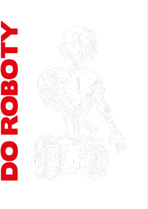 Do roboty!