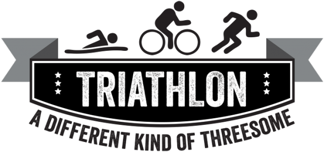Triathlon. A different kind of threesome.
