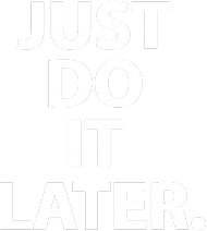 T-shirt męski różne kolory Just do it later.