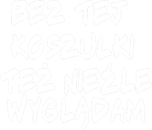 bez tej koszulki - męska