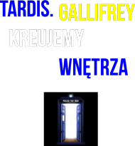 TARDIS WNĘTRZA