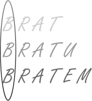brat bratu bratem - BBB