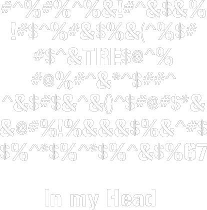 in my head
