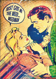Koszulka Just give me the weed... Weedman!