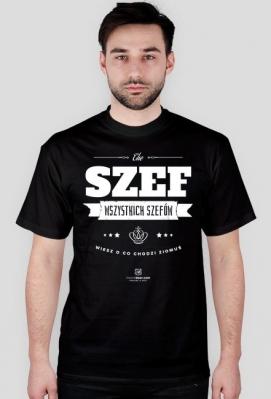 Koszulka Szef wszystkich szefów - InsaneBear