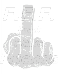 F.F.F. Fuck Fake Friends