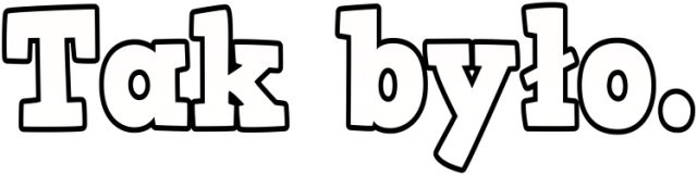 T-shirt Dziecięcy "Tak było."