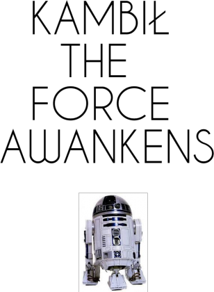 KAMBIŁ THE FORCE AWANKENS