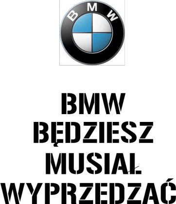 MĘSKA BLUZA Z NAPISEM "BMW - BĘDZIESZ MUSIAŁ WYPRZEDZAĆ"