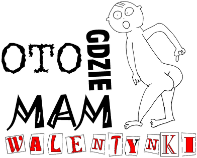 MAM GDZIEŚ WALENTYNKI