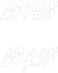 No pain no gain (4)