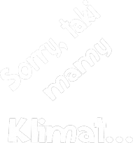 Koszulka "Sorry, taki mamy klimat"