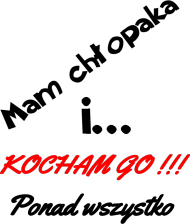 Koszulka "Mam chłopaka"
