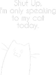 I'm only speaking to my cat Men czarna