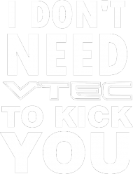 I don't need vtec black