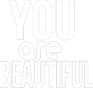 YOU are BEAUTIFUL