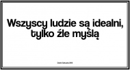 ludzie źle myślą facet