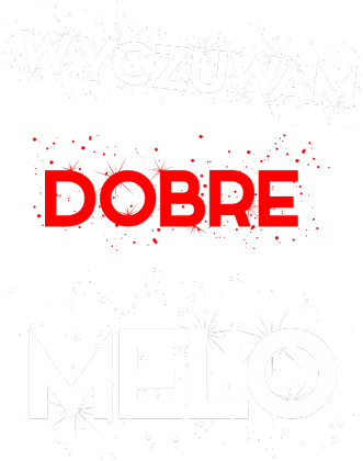 WYCZUWAM MELO