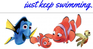 just keep swimming - finding nemo