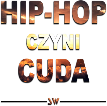 "HIP-HOL CZYNI CUDA" StreetWEAR