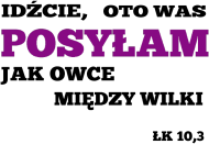 Bluza - Idźcie, oto was posyłam jak owce między wilki