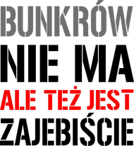Koszulka damska "Bunkrów nie ma"