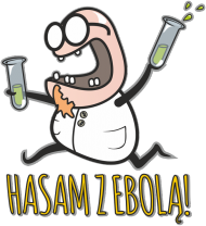 Hasam z ebolą! - wersja "ciemna materia"