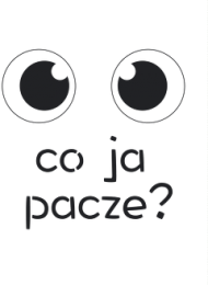 co ja pacze?
