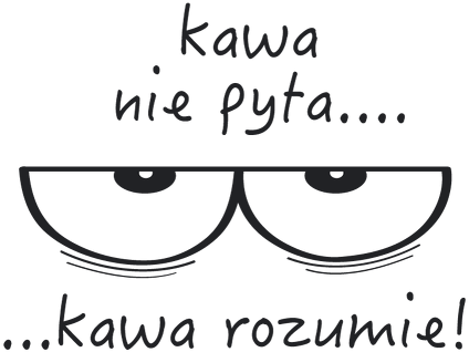 kawa nie pyta