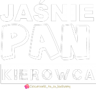 Koszulka Jaśnie Pan Kierowca #5