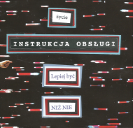 lepiej być niż nie