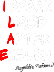Koszulka "Mówię płynnie po angielsku" - jasny napis