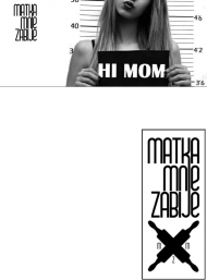 Koszulka Matka Mnie Zabije