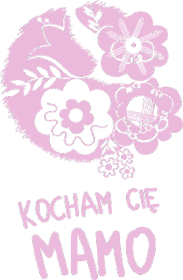 Kocham Cię MAMO