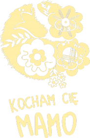 Kocham Cię MAMO + podpisz się swoim imieniem!