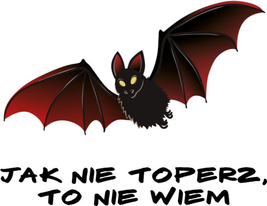 Jak nie toperz, to nie wiem